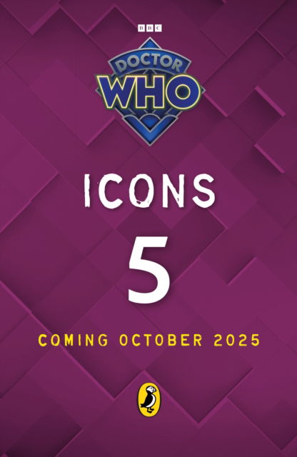 Cover for Doctor Who · Doctor Who: Icons (5) - The Icons Series (Paperback Book) (2025)