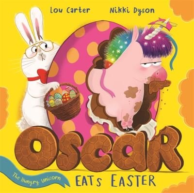 Cover for Lou Carter · Oscar the Hungry Unicorn Eats Easter - Oscar the Hungry Unicorn (Paperback Bog) (2021)