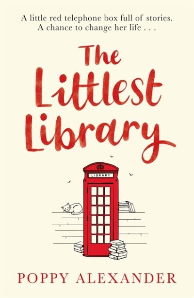 Cover for Poppy Alexander · The Littlest Library: A heartwarming, uplifting and romantic read (Paperback Book) (2021)