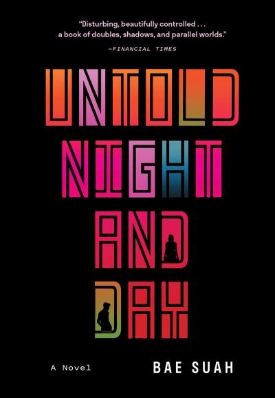 Cover for Suah Bae · Untold Night and Day (Paperback Book) (2021)