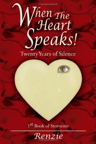 Cover for Renzie Renzie · When the Heart Speaks!: Twenty Years of Silence (Paperback Book) (2006)