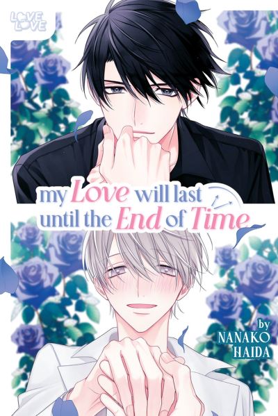 Cover for Nanako Haida · My Love Will Last Until the End of Time (Paperback Bog) (2024)