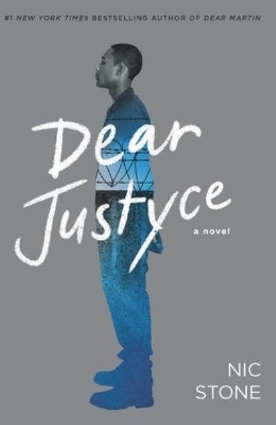 Cover for Nic Stone · Dear Justyce (Hardcover Book) (2020)