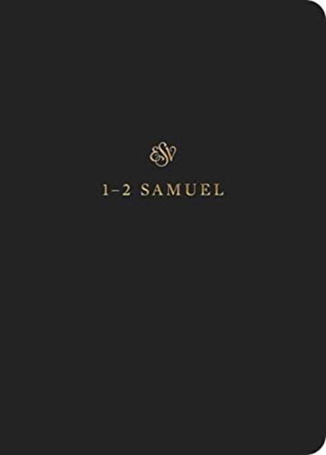 Cover for Esv · ESV Scripture Journal: 1–2 Samuel (Paperback) (Paperback Book) (2019)