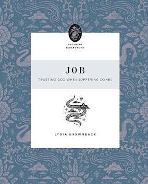 Cover for Lydia Brownback · Job: Trusting God When Suffering Comes - Flourish Bible Study (Paperback Book) (2023)