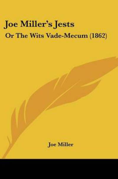 Cover for Joe Miller · Joe Miller's Jests: or the Wits Vade-mecum (1862) (Paperback Book) (2008)