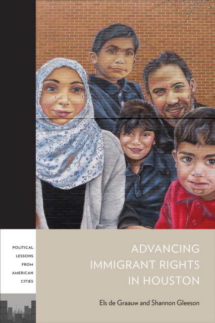 Cover for Els De Graauw · Advancing Immigrant Rights in Houston - PLAC: Political Lessons from American Cities (Inbunden Bok) (2024)