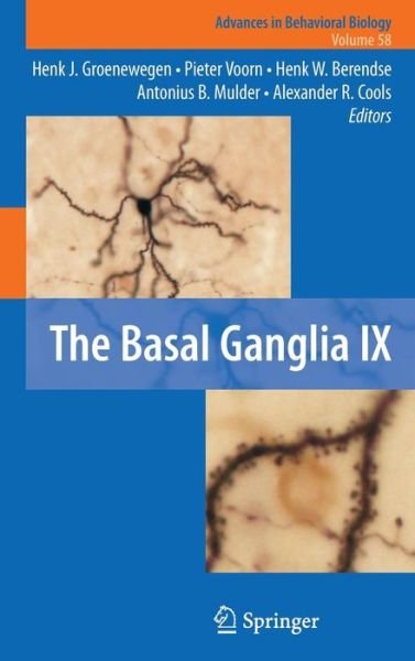 Cover for H J Groenewegen · The Basal Ganglia IX - Advances in Behavioral Biology (Inbunden Bok) [2009 edition] (2009)
