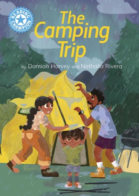 Cover for Damian Harvey · Reading Champion: The Camping Trip: Independent Reading Blue 4 - Reading Champion (Hardcover Book) (2023)