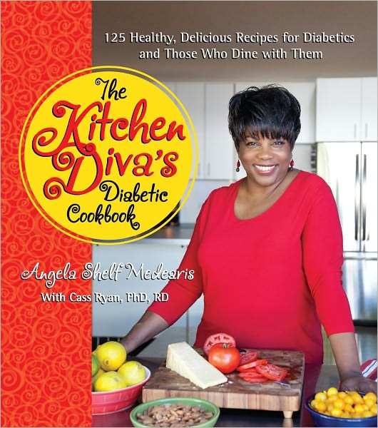 Cover for Angela Shelf Medearis · The Kitchen Diva's Diabetic Cookbook: 150 Healthy, Delicious Recipes for Diabetics and Those Who Dine with Them (Paperback Book) [Original edition] (2012)