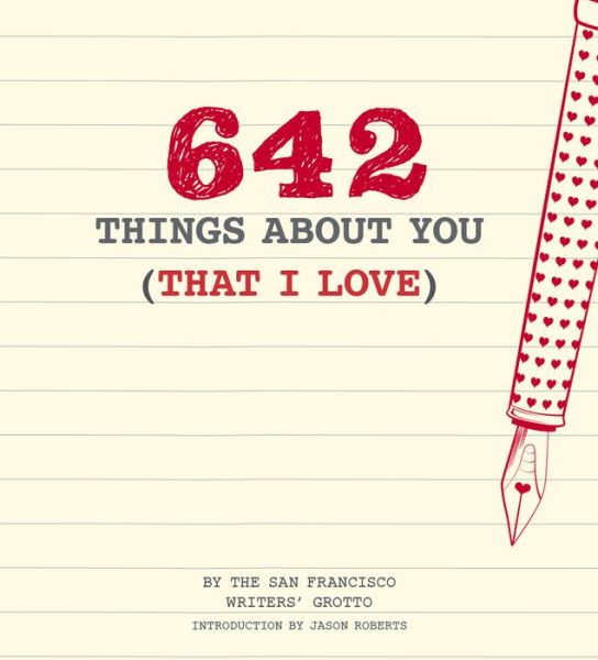 642 Things About You (That I Love) - 642 - Chronicle Books - Other - Chronicle Books - 9781452158396 - November 22, 2016