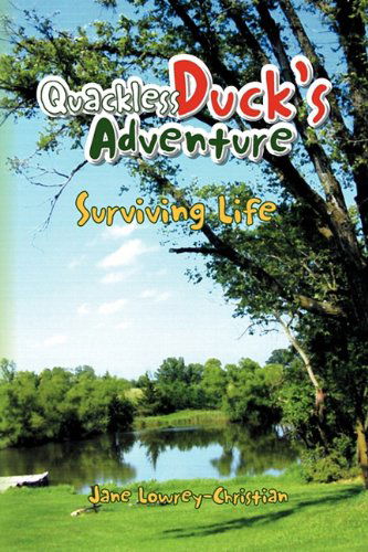 Cover for Jane Lowrey-christian · Quackless Duck's Adventure (Paperback Book) (2010)