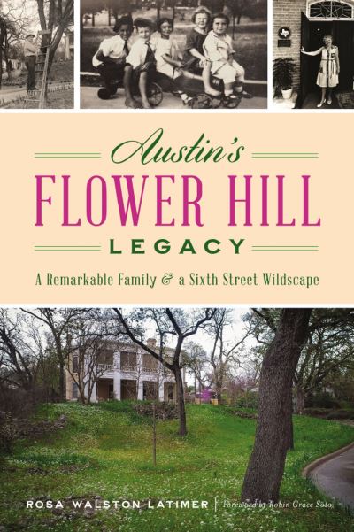 Cover for Rosa Walston Latimer · Austin's Flower Hill Legacy (Paperback Book) (2021)