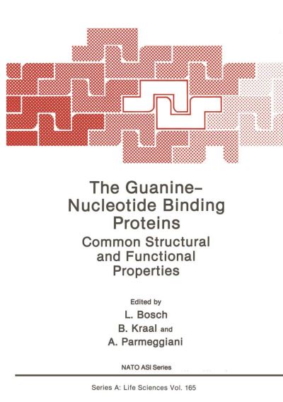 Cover for L Bosch · The Guanine - Nucleotide Binding Proteins: Common Structural and Functional Properties (Paperback Book) [Softcover reprint of the original 1st ed. 1989 edition] (2013)