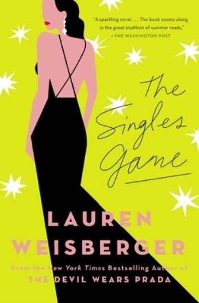 Cover for Lauren Weisberger · The Singles Game (Paperback Book) (2017)