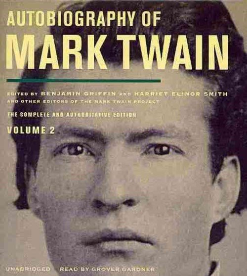 Cover for Mark Twain · Autobiography of Mark Twain, Vol. 2: the Complete and Authoritative Edition (CD) (2013)
