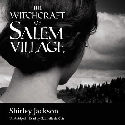 Cover for Shirley Jackson · The Witchcraft of Salem Village Lib/E (CD) (2014)