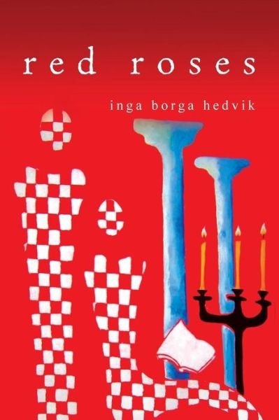 Cover for Inga Borga Hedvik · Red Roses (Taschenbuch) (2013)