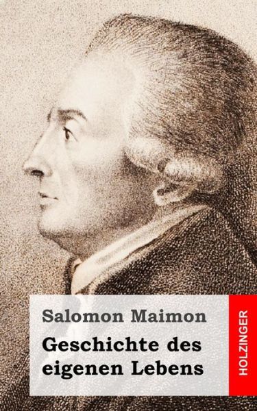 Cover for Salomon Maimon · Geschichte Des Eigenen Lebens (Paperback Book) (2013)