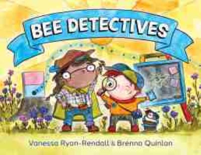 Cover for Vanessa Ryan-Rendall · Bee Detectives (Hardcover Book) (2021)