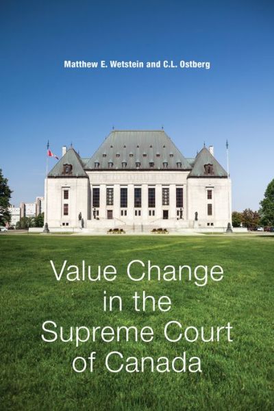 Cover for Matthew Wetstein · Value Change in the Supreme Court of Canada (Hardcover Book) (2017)