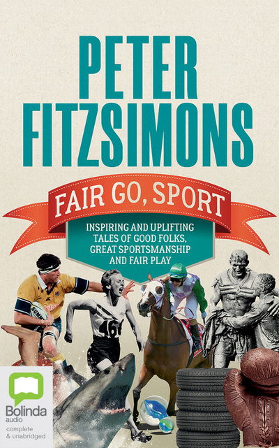 Cover for Peter Fitzsimons · Fair Go Sport (Audiobook (CD)) (2019)