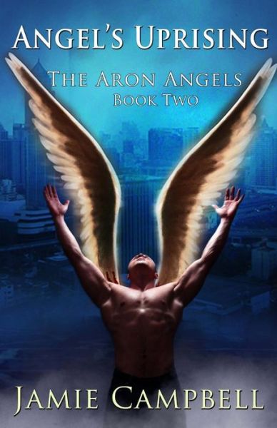 Cover for Jamie Campbell · Angel's Uprising (Paperback Book) (2013)