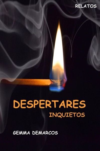 Cover for Sra Gemma Demarcos · Despertares: Inquietos (Pocketbok) (2013)