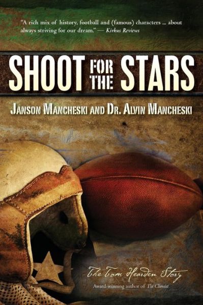 Cover for Janson Mancheski · Shoot for the Stars: the Tom Hearden Story (Paperback Book) (2014)