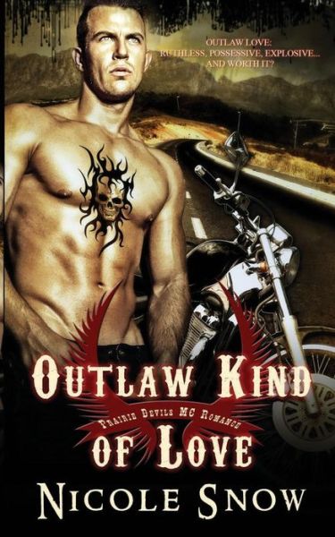 Cover for Nicole Snow · Outlaw Kind of Love: Prairie Devils MC Romance (Taschenbuch) (2014)