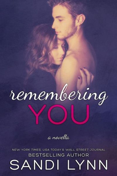 Cover for Sandi Lynn · Remembering You (Paperback Book) (2014)