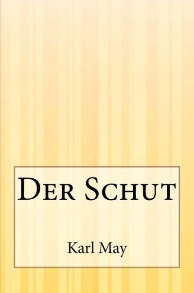 Cover for Karl May · Der Schut (Paperback Book) (2014)