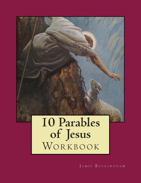 Cover for Jamie Buckingham · 10 Parables of Jesus Workbook (Paperback Book) (1988)