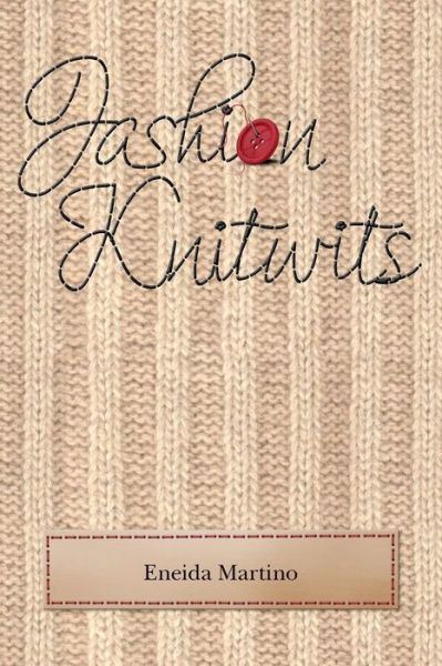 Cover for Eneida Martino · Fashion Knitwits (Paperback Book) (2015)