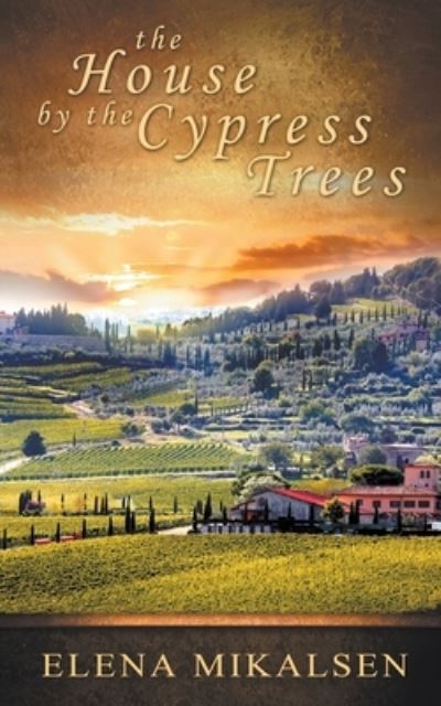 Cover for Elena Mikalsen · The House by the Cypress Trees (Paperback Book) (2019)