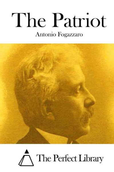 Cover for Antonio Fogazzaro · The Patriot (Paperback Book) (2015)