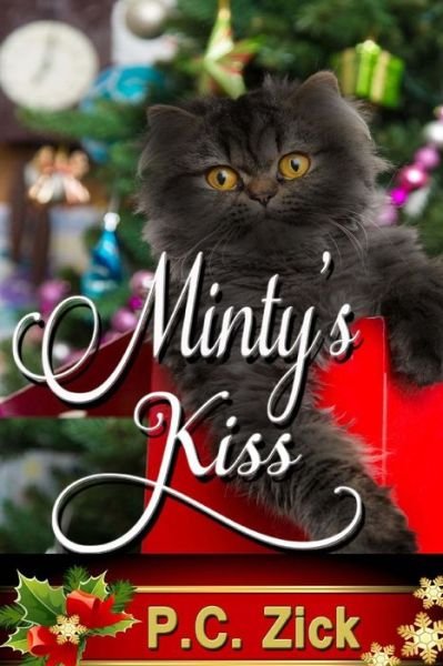 Cover for P C Zick · Minty's Kiss - Smoky Mountain Romance (Taschenbuch) (2015)