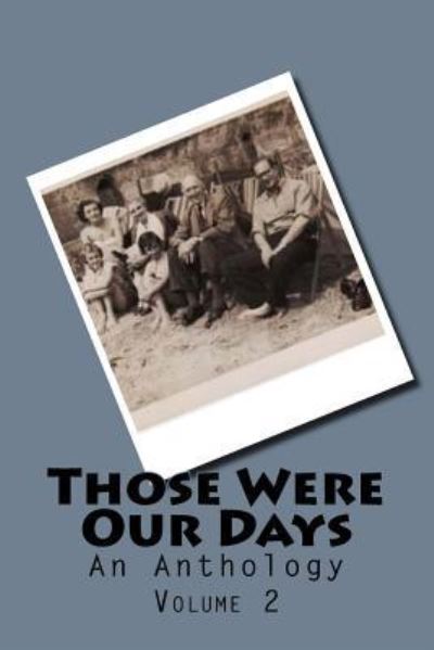 Cover for York Living Memories Group · Those Were Our Days (Paperback Book) (2016)