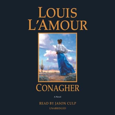 Cover for Louis L'Amour · Conagher A Novel (CD) (2019)