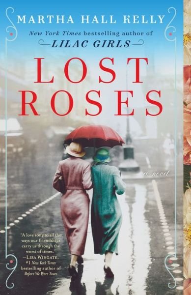 Cover for Martha Hall Kelly · Lost Roses: A Novel (Paperback Book) (2020)