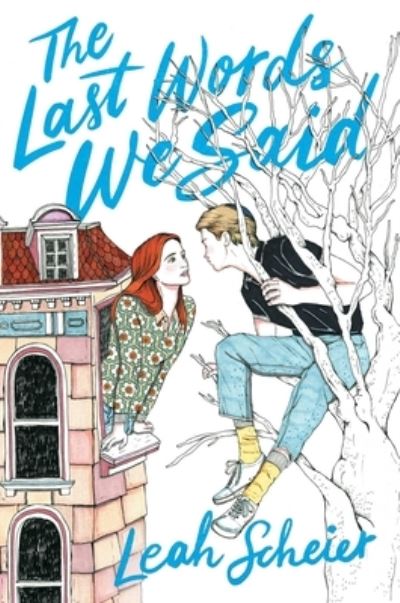 Cover for Leah Scheier · Last Words We Said (Hardcover bog) (2021)