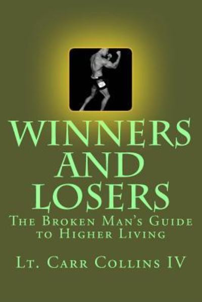 Cover for Carr Collins IV · Winners and Losers (Paperback Book) (2016)