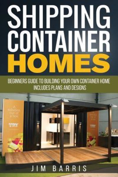 Cover for Jim Barris · Shipping Container Homes (Paperback Book) (2017)