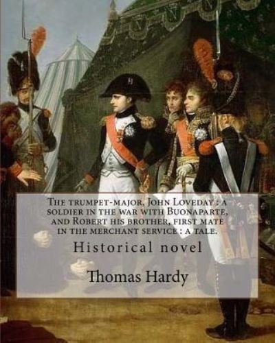 Cover for Thomas Hardy · The trumpet-major, John Loveday (Paperback Bog) (2017)