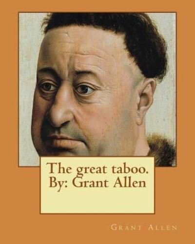 Cover for Grant Allen · The Great Taboo. by (Taschenbuch) (2017)