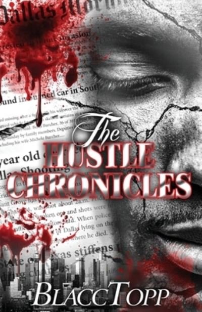 Cover for Blacc Topp · The Hustle Chronicles (Paperback Bog) (2012)