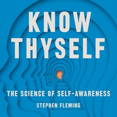 Cover for Stephen Fleming · Know Thyself (CD) (2021)