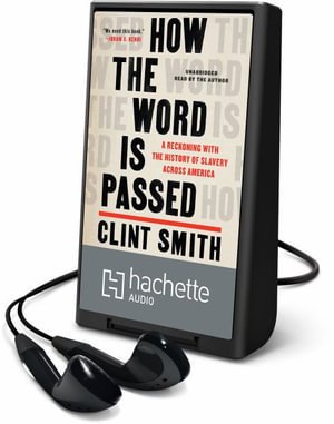 Cover for Clint Smith · How the Word Is Passed (N/A) (2021)