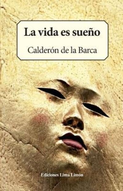 Cover for Calderon De La Barca · La Vida Es Sueno (Taschenbuch) (2017)
