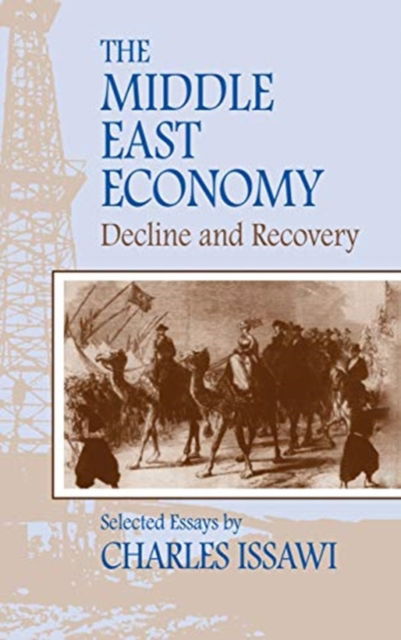 Cover for Charles Issawi · The Middle East Economy (Hardcover Book) (2018)